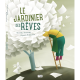 Sassi Books - Story and Picture Book -  Le jardinier des rêves