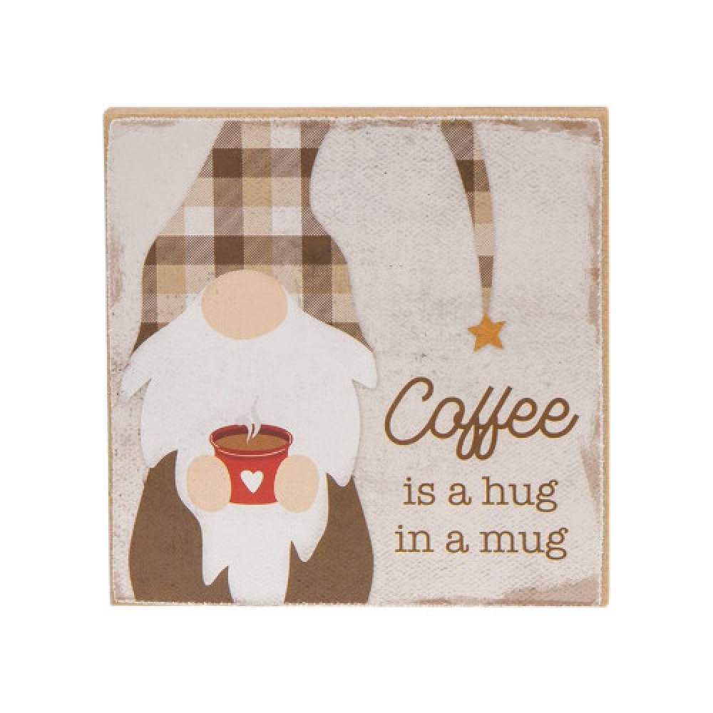 Gnome Wooden Plaque - Coffee is a Hug in a Mug , decoration 